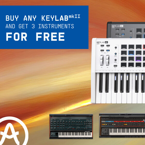 Free Software With Arturia Keylab MKII Controllers Until 31/05/2023